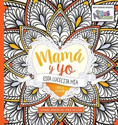 Mamá Y Yo Esta Lucecita Mía Libro de Colorear / Mommy and Me: This Little Light of Mine. Coloring Book - Casa Creacion