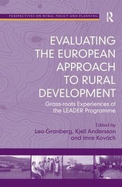 Evaluating the European Approach to Rural Development - Granberg, Leo; Andersson, Kjell