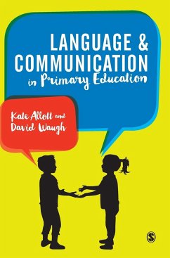 Language and Communication in Primary Schools - Allott, Kate; Waugh, David