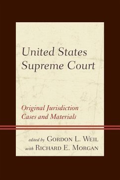 United States Supreme Court: Original Jurisdiction Cases and Materials 3 Volumes
