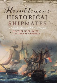 Hornblower's Historical Shipmates - Noel-Smith, Heather; Campbell, Lorna M