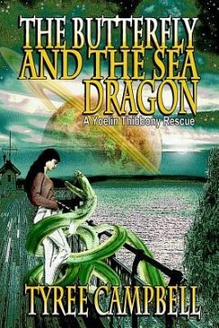 The Butterfly and the Sea Dragon - Campbell, Tyree