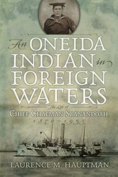 An Oneida Indian in Foreign Waters - Hauptman, Laurence M