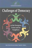 Challenges of Democracy in the European Union and Its Neighbors
