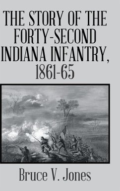Cover The Story of the Forty-second Indiana Infantry, 1861-65.