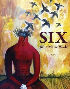 Six - Wade, Julie Marie