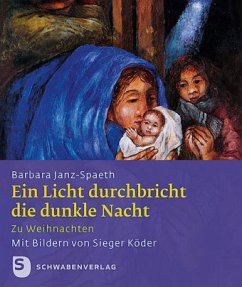 Ein Licht durchbricht die dunkle Nacht - Janz-Spaeth, Barbara