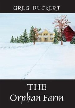 THE Orphan Farm - Duckert, Greg