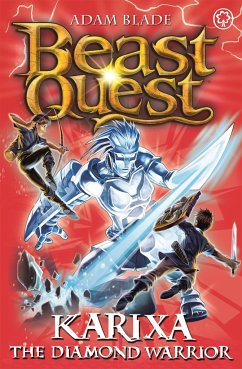 Beast Quest: Karixa the Diamond Warrior - Blade, Adam