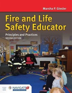 Fire and Life Safety Educator: Principles and Practice - Giesler, Marsha