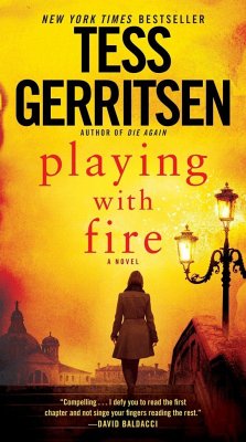 Playing with Fire: A Novel Tess Gerritsen Author