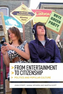 From entertainment to citizenship - Street, John; Inthorn, Sanna; Scott, Martin