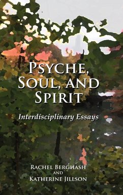Psyche, Soul, and Spirit - Berghash, Rachel; Jillson, Katherine