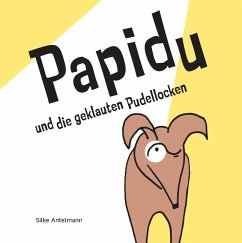 Papidu und die geklauten Pudellocken