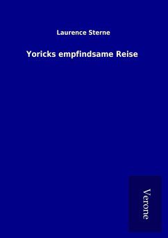 Yoricks empfindsame Reise - Sterne, Laurence