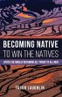 Becoming Native to Win the Natives - Bild 1