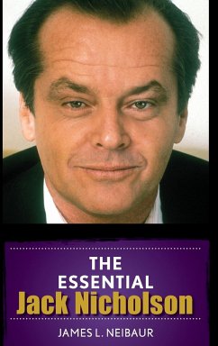 The Essential Jack Nicholson - Neibaur, James L.