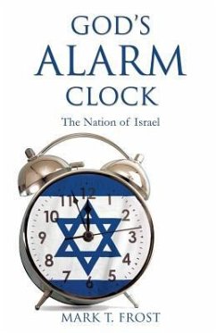 God's Alarm Clock - Frost, Mark T.