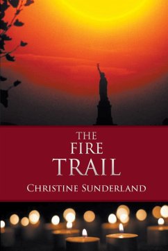 The Fire Trail - Sunderland, Christine