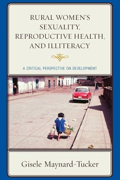 Rural Women's Sexuality, Reproductive Health, and Illiteracy - Maynard-Tucker, Gisele