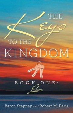 The Keys To The Kingdom - Stepney, Baron; Paris, Robert M.