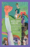 When States Come Out: Europe's Sexual Minorities and the Politics of Visibility