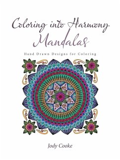 Coloring into Harmony Mandalas - Cooke, Jody