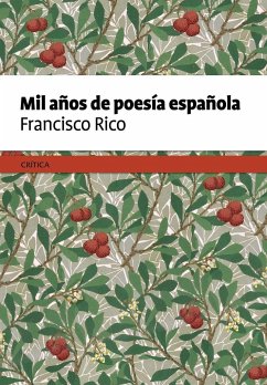 Mil años de poesía española - Rico, Francisco