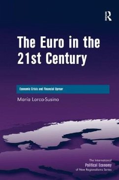 The Euro in the 21st Century - Lorca-Susino, Maria