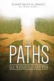 The PATHS of Righteousness
