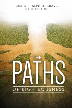 The PATHS of Righteousness - Graves, Ralph