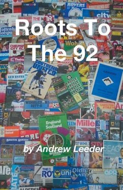 Roots To The 92 - Leeder, Andrew