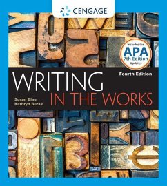 Writing in the Works with APA 7e Updates - Blau, Susan; Burak, Kathryn