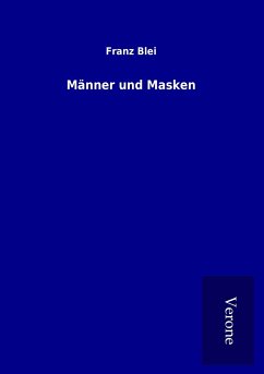 Männer und Masken - Blei, Franz