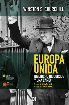 Europa unida : Dieciocho discursos y una carta - Powell, Charles T.; Churchill, Winston; Molina Cano, Jerónimo; Becerril Atienza, Belén