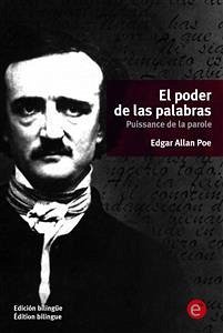 El poder de las palabras/Puissance de la parole (eBook, PDF) - Allan Poe, Edgar; Allan Poe, Edgar