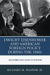 Dwight Eisenhower and American Foreign... - Bild 1