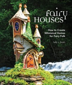 Fairy Houses - Smith, Sally J.