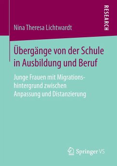 Übergänge von der Schule in Ausbildung und Beruf - Lichtwardt, Nina Theresa