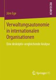 Verwaltungsautonomie in internationalen Organisationen
