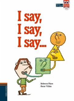 I say, I say, I say-- - Place, Rebecca