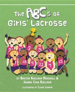 ABCs of Girls Lacrosse - Kjellman, Joanna Cook