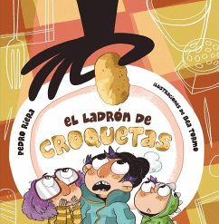 El ladrón de croquetas - Riera, Pedro; Tormo, Bea