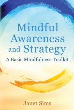 Mindful Awareness and Strategy - Sims, Janet