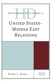 Historical Dictionary of United States-Middle East Relations, Second Edition