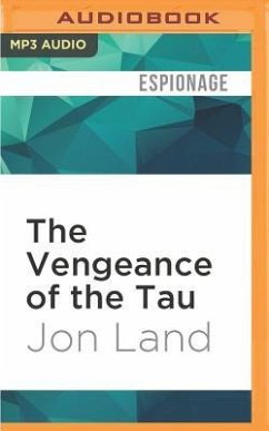 The Vengeance of the Tau - Land, Jon