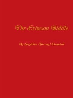 The Crimson Riddle - Campbell, Gwyddian Varinius