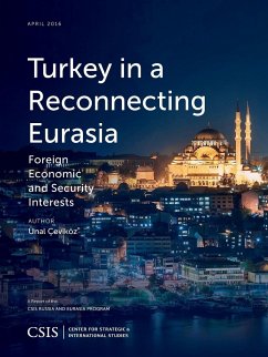 Turkey in a Reconnecting Eurasia - Cevikoz, Unal