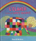 L'Elmer. L'Elmer i l'arc de Sant Martí