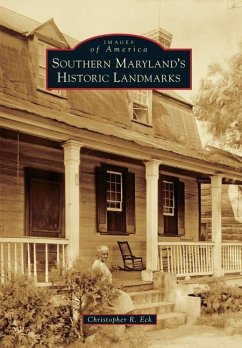 Southern Maryland's Historic Landmarks - Eck, Christopher R.